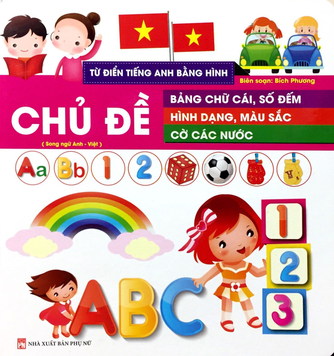 Từ Điển Tiếng Anh Bằng Hình - Chủ Đề Số Đếm, Bảng Chữ Cái, Cờ Các Nước, Hình Dạng Màu Sắc