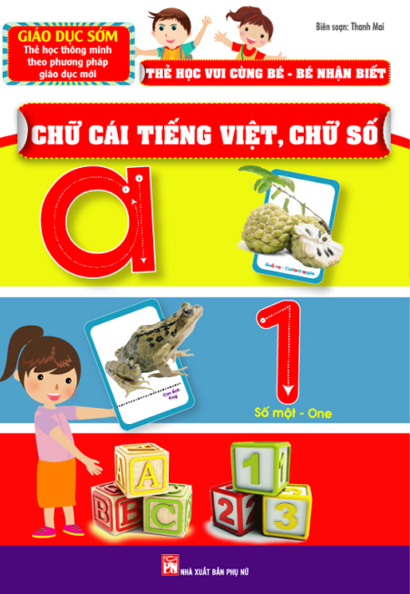 Thẻ Học Vui Cùng Bé - Bé Nhận Biết Chữ Cái Tiếng Việt Chữ Số