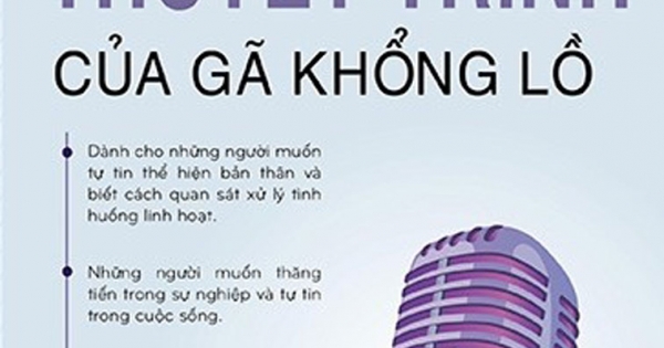 Nghệ Thuật Thuyết Trình Của Gã Khổng Lồ