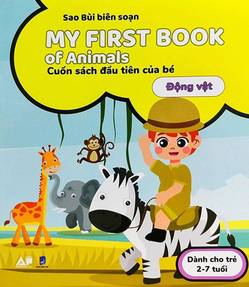 My First Book Of Animals - Cuốn Sách Đầu Tiên Của Bé - Động Vật