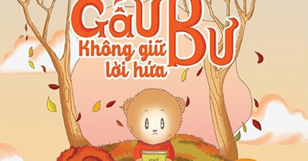 Học Kĩ Năng Sống Cùng Gấu Bư - Truyện Tương Tác Phát Triển EQ - Gấu Bư Không Giữ Lời Hứa