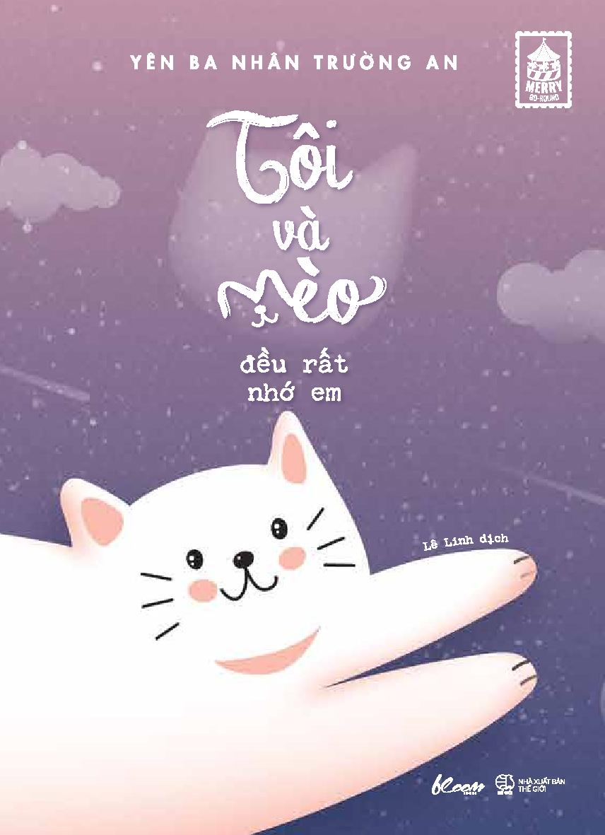Tôi Và Mèo Đều Rất Nhớ Em