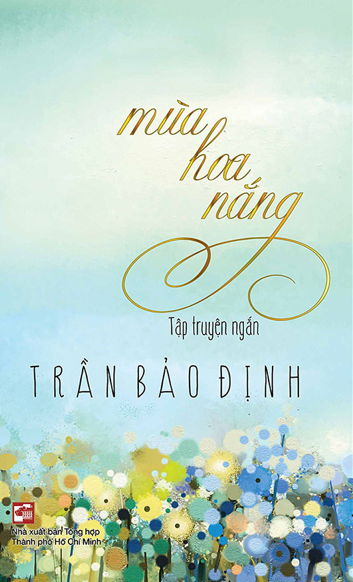 Mùa Hoa Nắng - Tập Truyện Ngắn