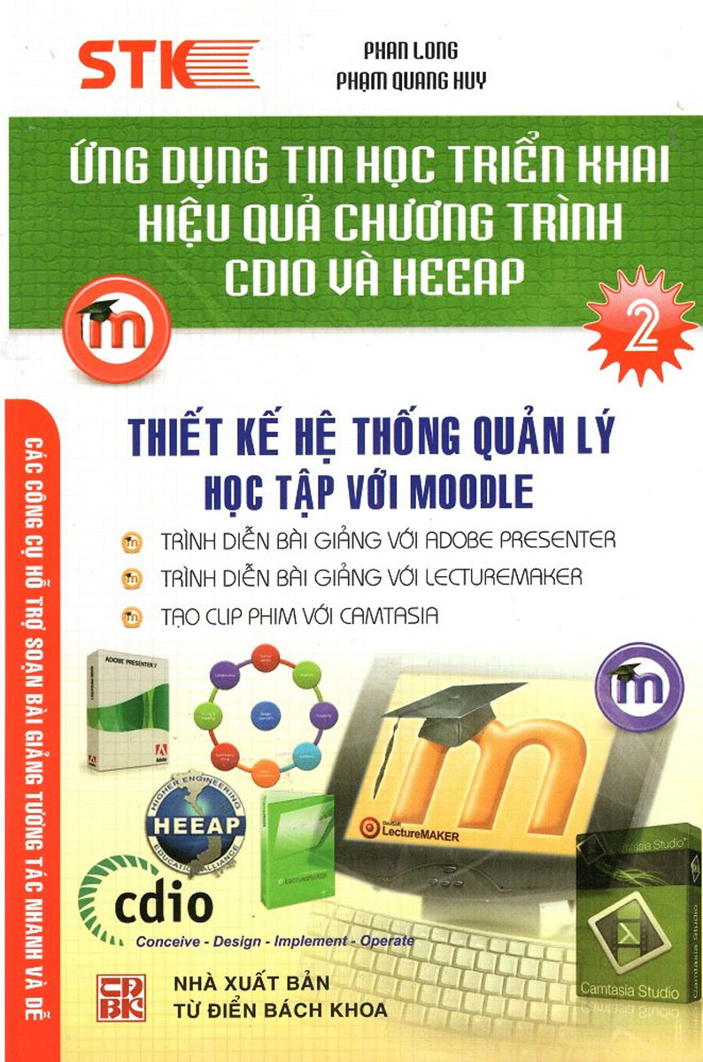 Ứng Dụng Tin Học Triển Khai Hiệu Quả Chương Trình CDIO Và HEEAP - Tập 2