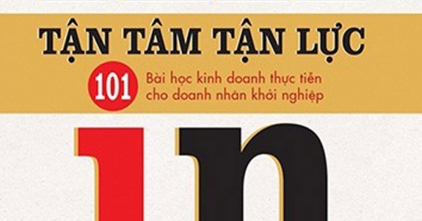 Tận Tâm Tận Lực - 101 Bài Học Kinh Doanh Thực Tiễn Cho Doanh Nhân Khởi Nghiệp - All In