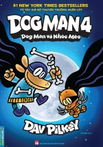 Dog Man 4 - Dog Man Và Nhóc Mèo