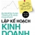 Lập Kế Hoạch Kinh Doanh Cho Người Mới Bắt Đầu