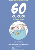 Quà Tặng Của Thời Gian - 60 Cứ Cười - Tuổi Đá Vàng