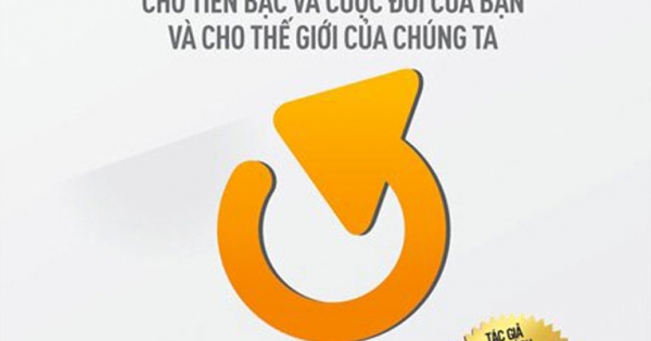 Cơ Hội Thứ Hai Cho Tiền Bạc Và Cuộc Đời Của Bạn Và Cho Thế Giới Chúng Ta