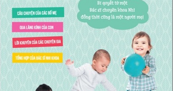 Tất Tần Tật Các Vấn Đề Của Trẻ Từ 1 Đến 3 Tuổi