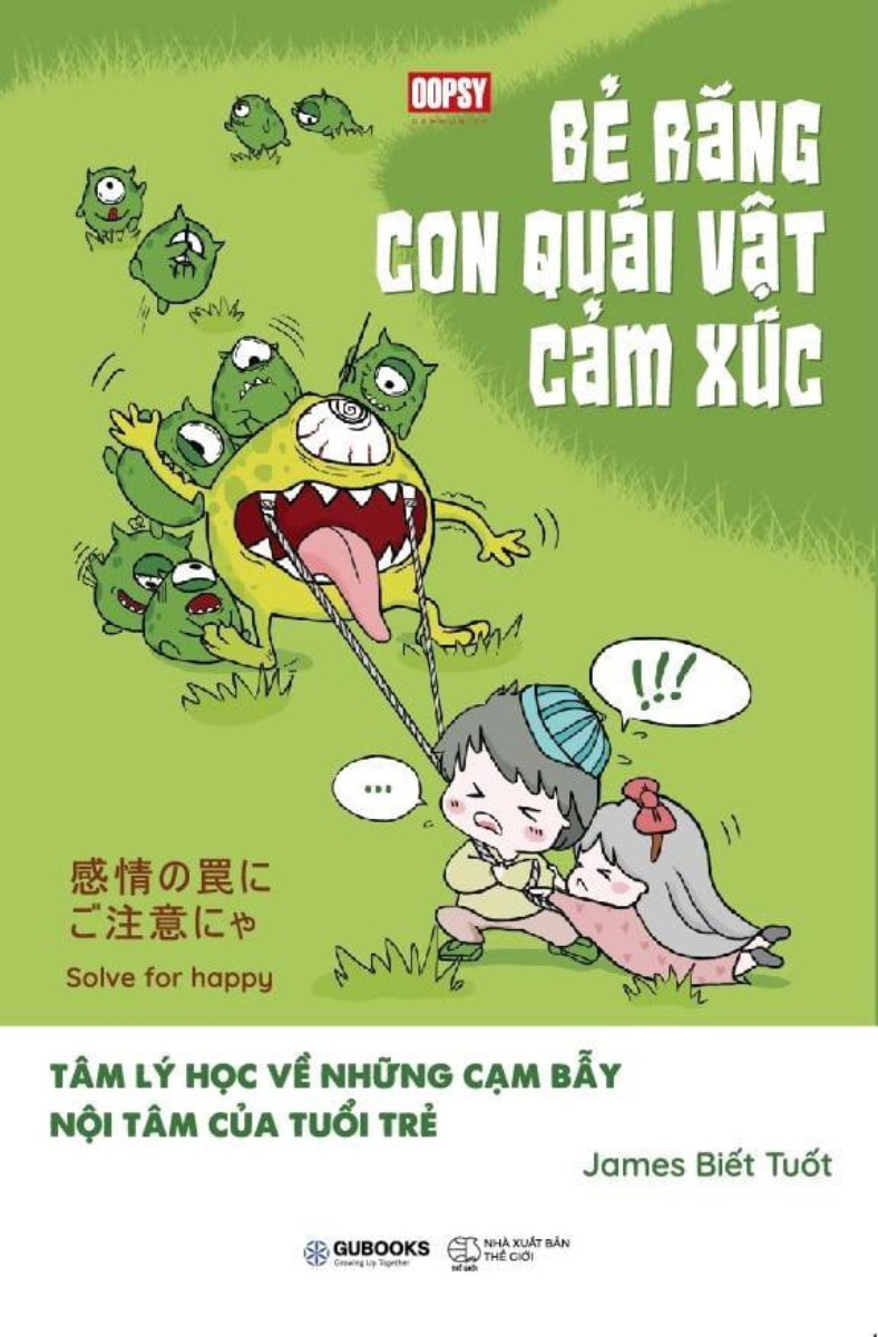 Bẻ Răng Con Quái Vật Cảm Xúc