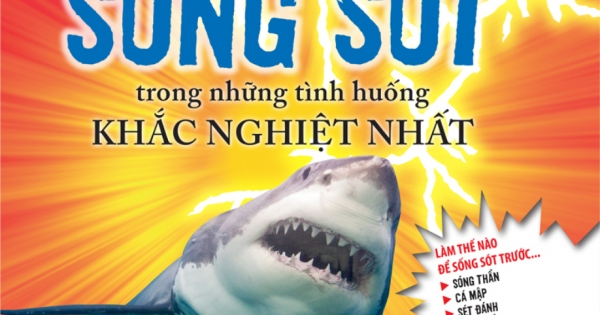 Để Sống Sót Trong Những Tình Huống Khắc Nghiệt Nhất