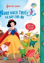 Sách Âm Thanh - Nàng Bạch Tuyết Và Bảy Chú Lùn