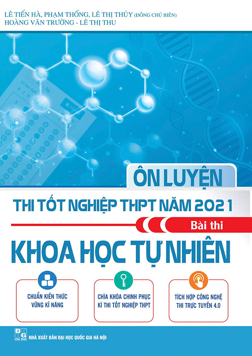 Ôn Luyện Thi Tốt Nghiệp THPT Năm 2021 Bài Thi Khoa Học Tự Nhiên