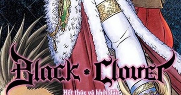 Black Clover - Tập 16: Kết Thúc Và Khởi Đầu