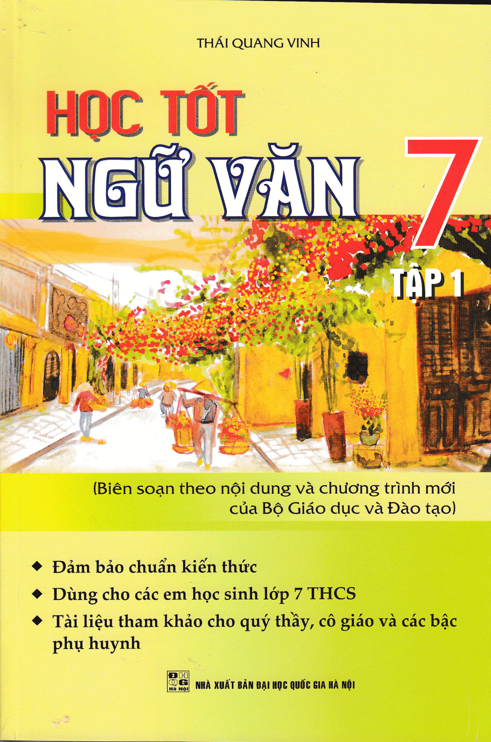 Học Tốt Ngữ Văn 7 Tập 1 (Thái Quang Vinh)