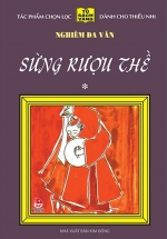 25 Năm Tủ Sách Vàng - Sừng Rượu Thề - Tập 1