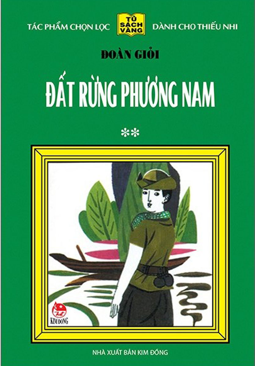 25 Năm Tủ Sách Vàng - Đất Rừng Phương Nam - Tập 2