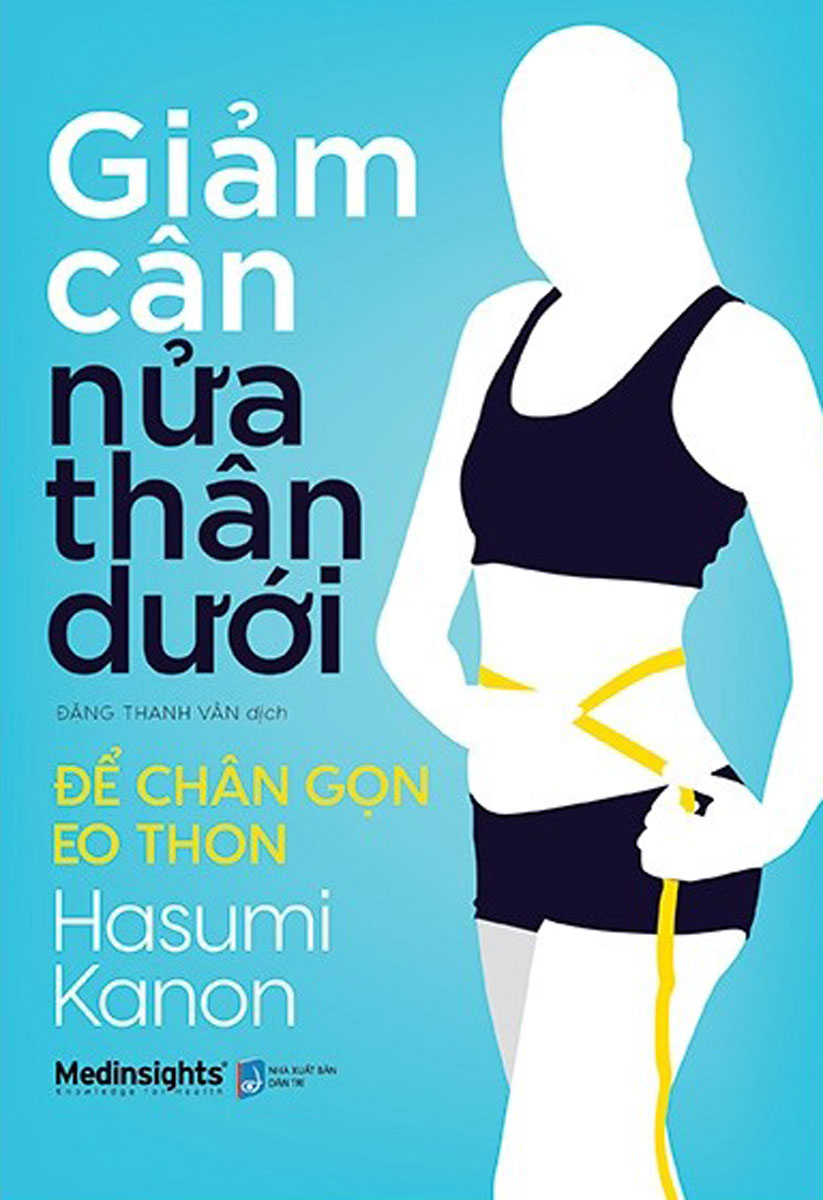 Giảm Cân Nửa Thân Dưới - Để Chân Gọn Eo Thon