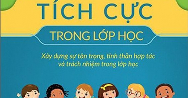 Kỷ Luật Tích Cực Trong Lớp Học