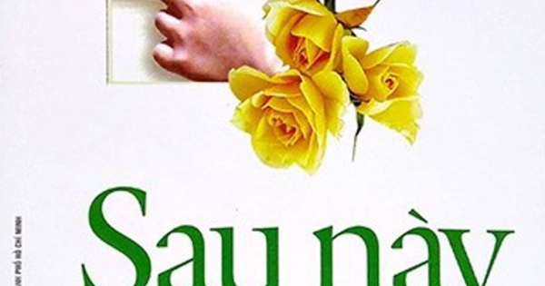 Sau Này Con Sẽ Hiểu