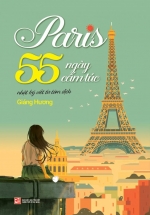 Paris 55 Ngày Cấm Túc - Nhật Ký Viết Từ Tâm Dịch