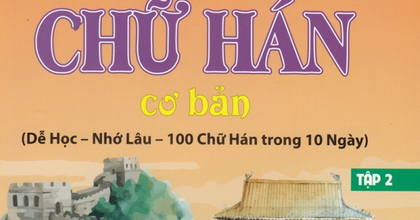 Tập Viết Chữ Hán Cơ Bản - Tập 2