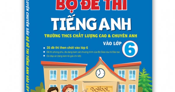The Langmaster - Luyện Chuyên Sâu Bộ Đề Thi Tiếng Anh Vào Lớp 6