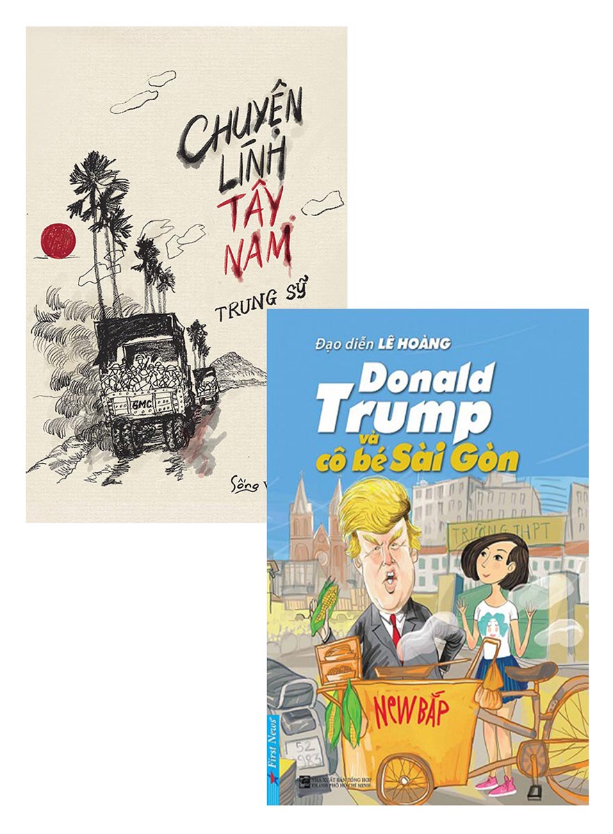 Combo Donald Trump và Cô Bé Sài Gòn + Chuyện Lính Tây Nam (Bộ 2 Cuốn)