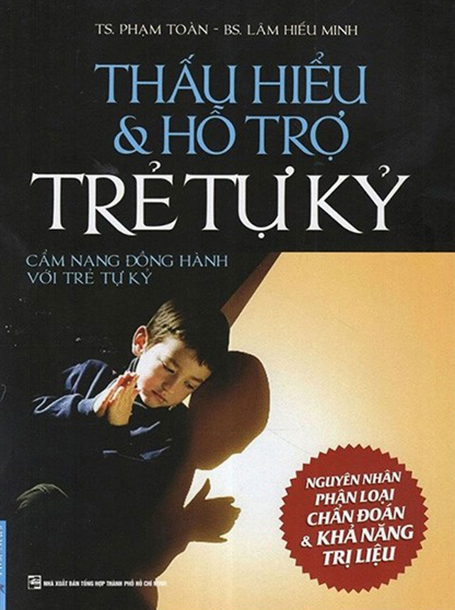 Thấu Hiểu & Hỗ Trợ Trẻ Tự Kỷ