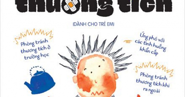 15 Bí Kíp Giúp Tớ An Toàn - Cẩm Nang Phòng Tránh Tai Nạn Thương Tích