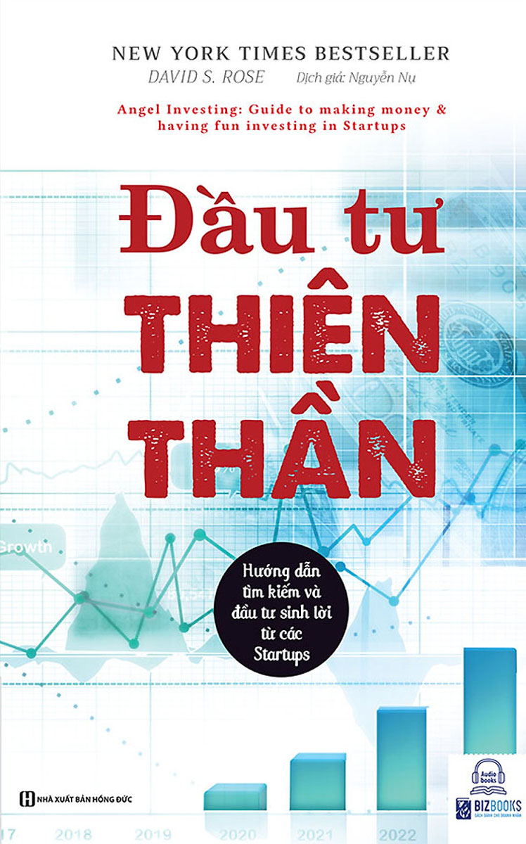 Đầu Tư Thiên Thần - Hướng Dẫn Tìm Kiếm Và Đầu Tư Sinh Lời Từ Các Starup