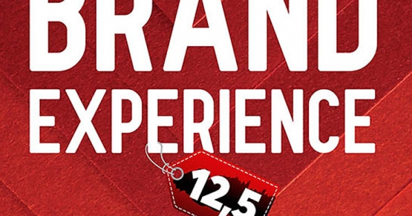 Brand Experience 12,5 - Nguyên Tắc Gắn Kết Khách Hàng Với Thương Hiệu