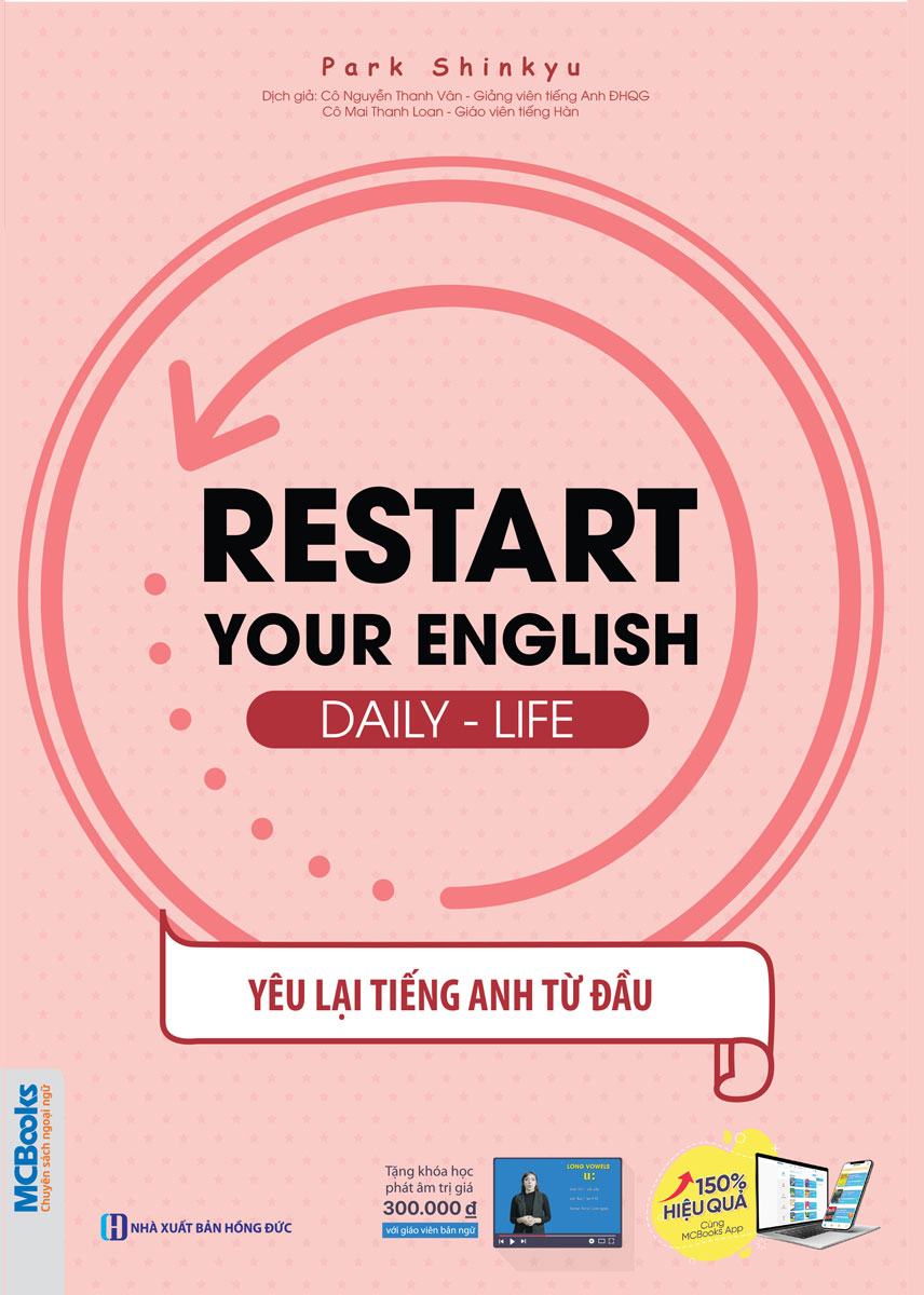 Restart Your English – Daily Life - Yêu Lại Tiếng Anh Từ Đầu 