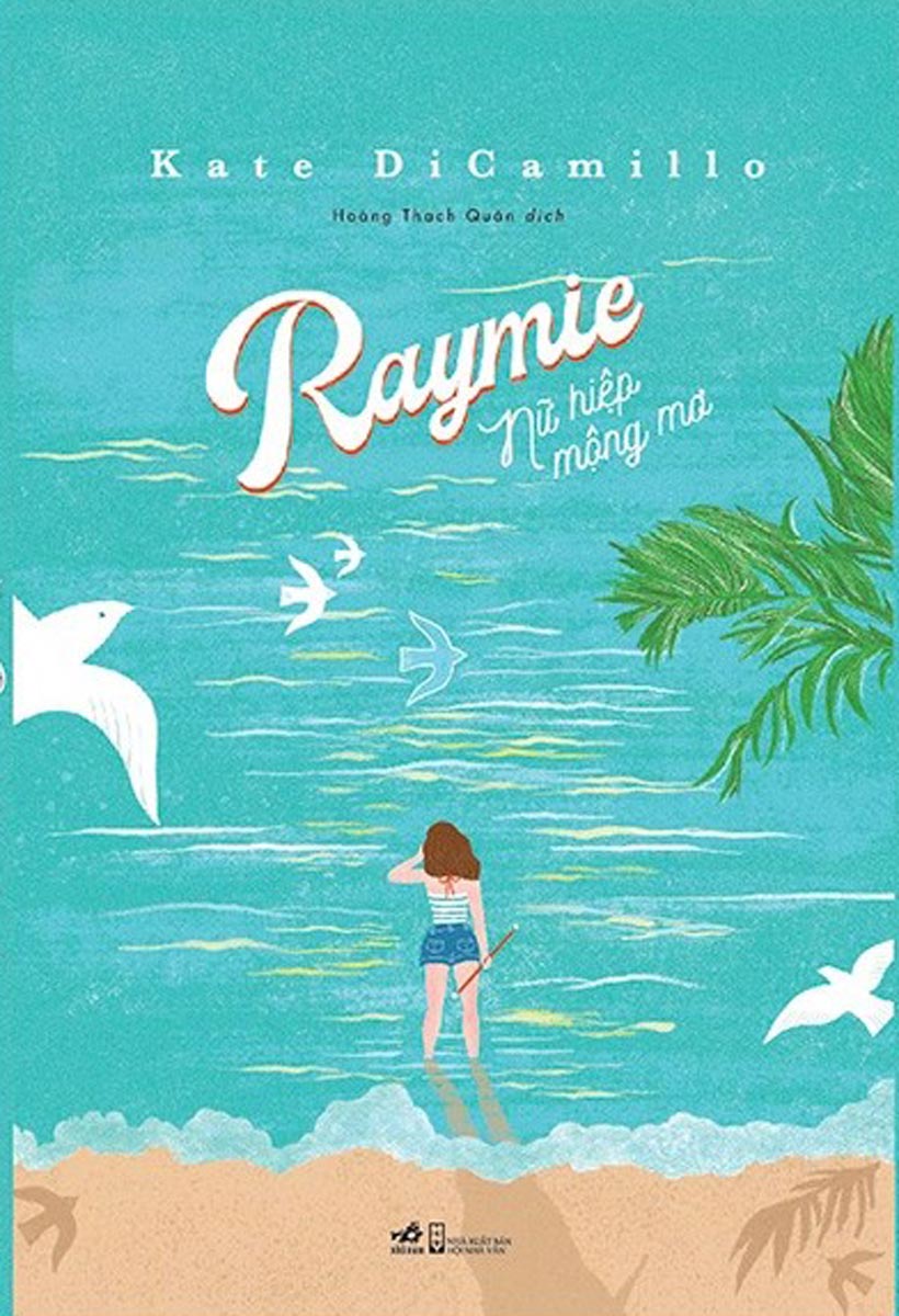 Raymie - Nữ Hiệp Mộng Mơ