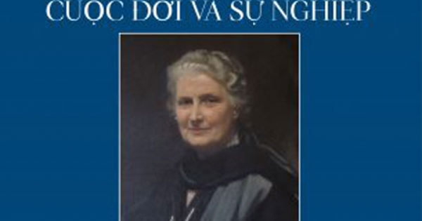 Maria Montessori Cuộc Đời Và Sự Nghiệp