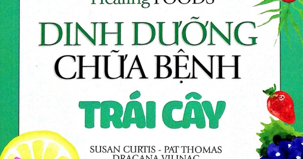 Dinh Dưỡng Chữa Bệnh - Trái Cây