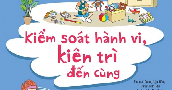Kỹ Năng Quản Lý Bản Thân - Kiểm Soát Hành Vi, Kiên Trì Đến Cùng