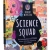 Science Squad - Sách DK cho trẻ 6+