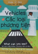 Slide And See - Vehicles: Các Loại Phương Tiện