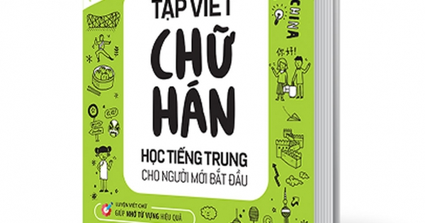 Keep It Up - Tập Viết Chữ Hán Học Tiếng Trung Cho Người Mới Bắt Đầu