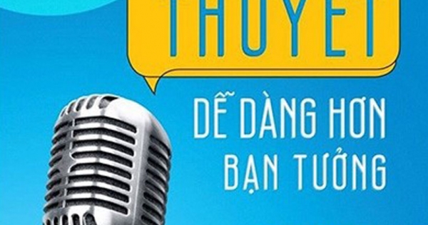 Diễn Thuyết Dễ Dàng Hơn Bạn Tưởng - Đề Cương Nói Tối Ưu Cho Bất Kỳ Ai