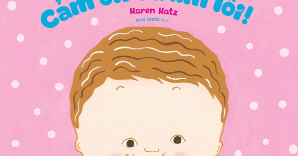 Ehon Ứng Xử Dành Cho Trẻ Mầm Non - Tớ Biết Nói Lời Cảm Ơn Và Xin Lỗi!