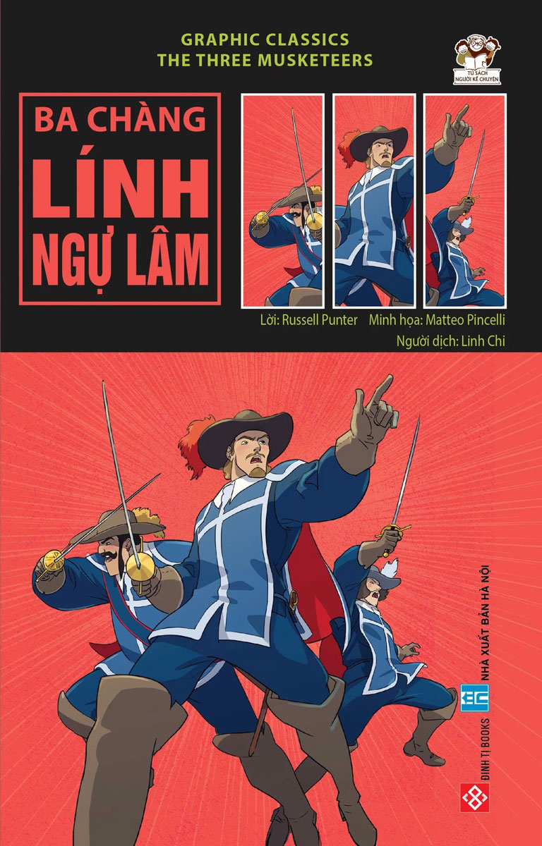 Graphic Classics - The Three Musketeers - Ba Chàng Lính Ngự Lâm