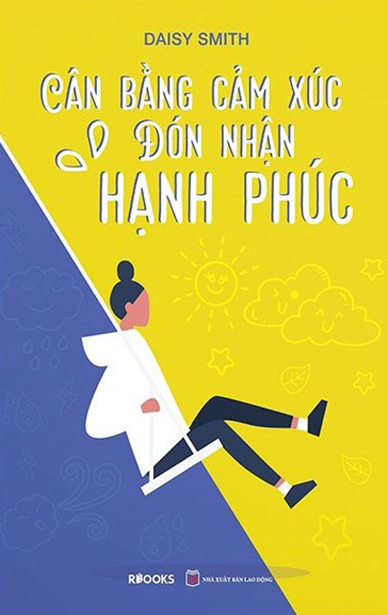 Cân Bằng Cảm Xúc - Đón Nhận Hạnh Phúc