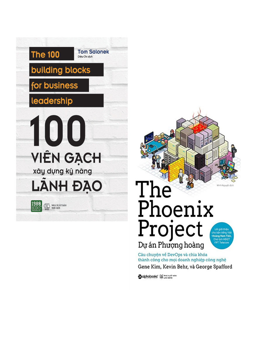 Combo 100 Viên Gạch Xây Dựng Kỹ Năng Lãnh Đạo + Dự Án Phượng Hoàng - The Phoenix Project (Bộ 2 Cuốn)