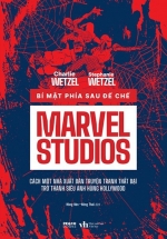 Bí Mật Phía Sau Đế Chế Marvel Studios