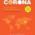 Thời Kỳ Hậu Corona: Luôn Có Cơ Hội Trong Khủng Hoảng