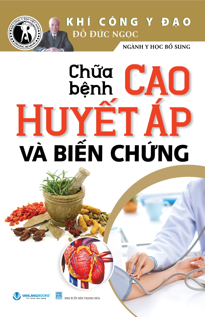 Chữa Bệnh Cao Huyết Áp Và Biến Chứng