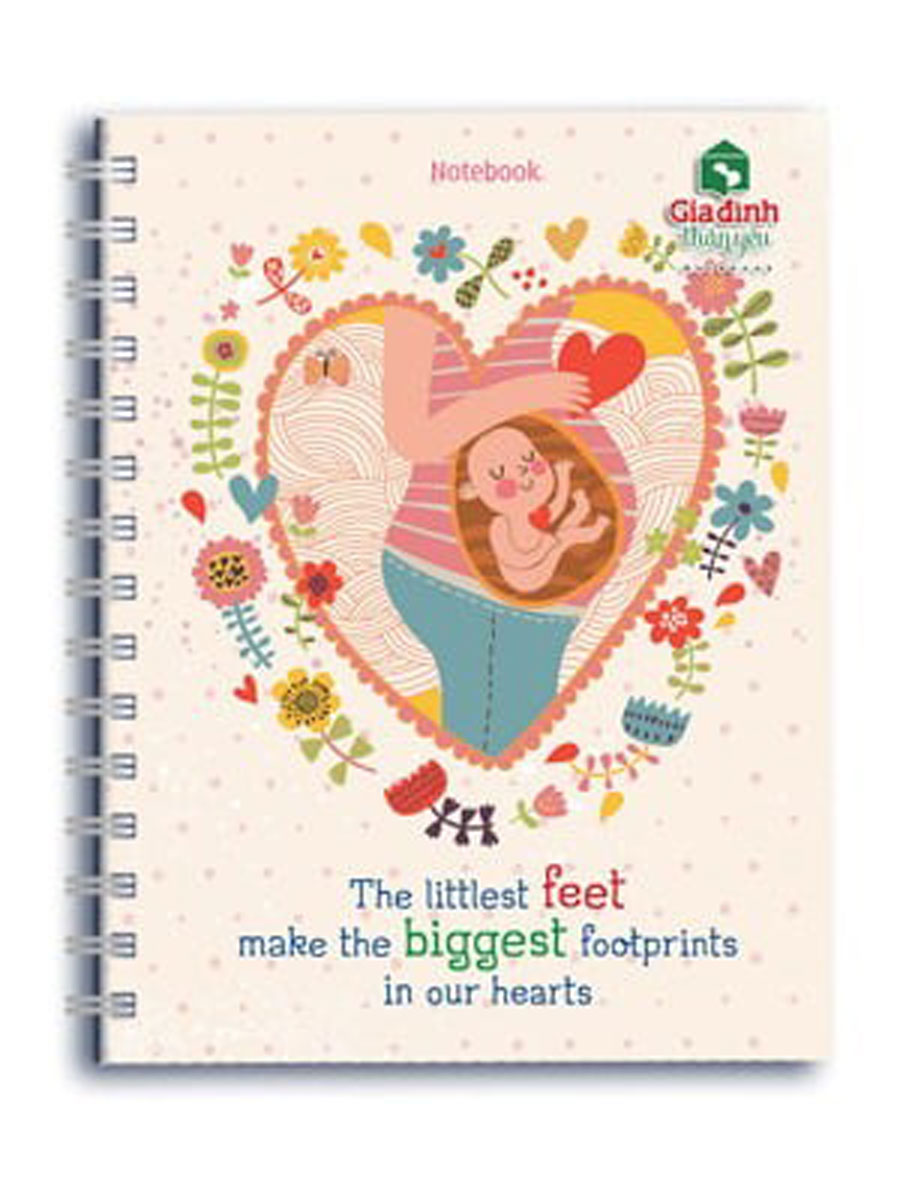 Notebook - The Tittest Feet Make The Biggest Footprints In Ous Hearts (Khổ 13.5 x 18 - Sổ Lò Xo)